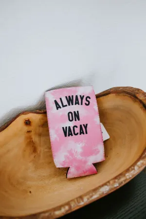 Always On Vacay Slim Can Cooler